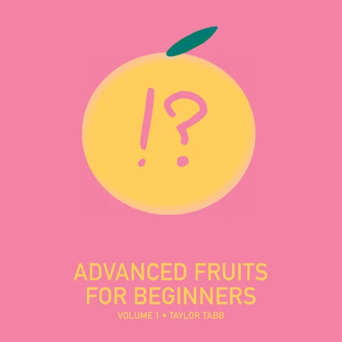 Advanced Fruits Zine